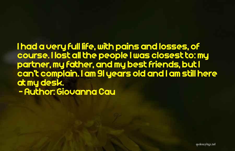 Best Life Partner Quotes By Giovanna Cau