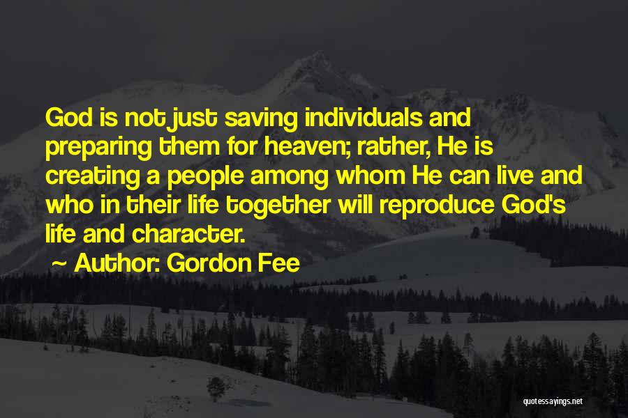 Best Life Saving Quotes By Gordon Fee