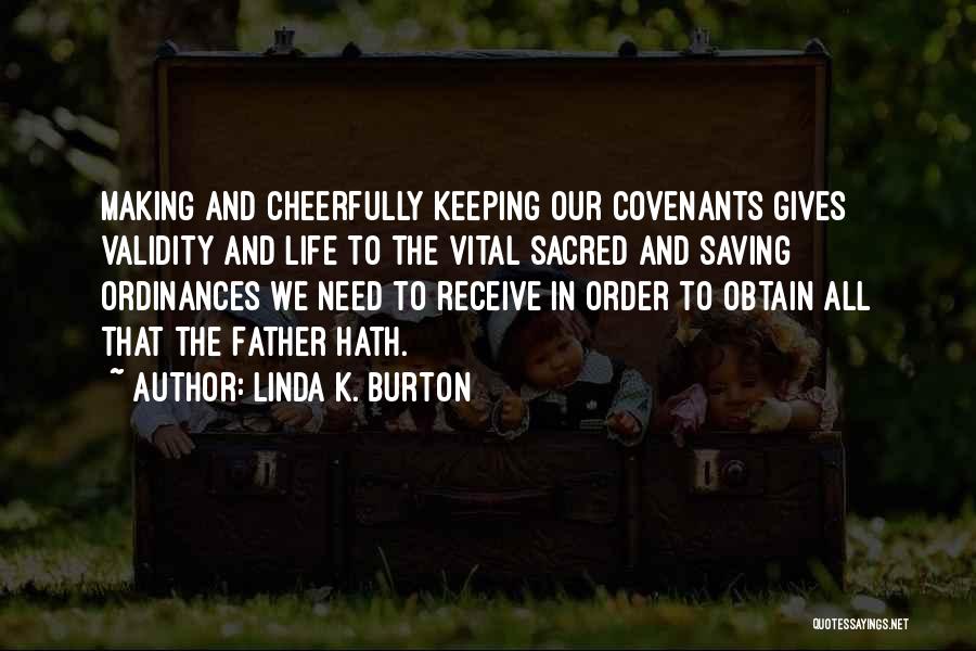 Best Life Saving Quotes By Linda K. Burton