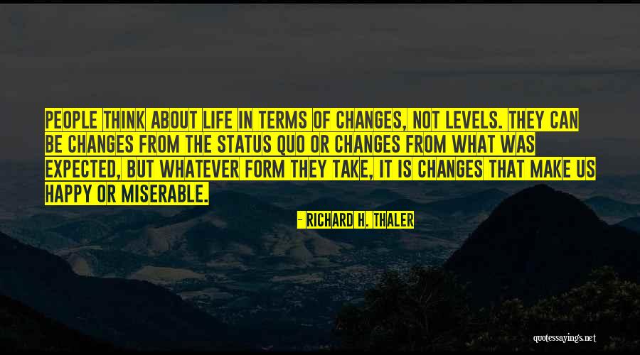 Best Life Status And Quotes By Richard H. Thaler