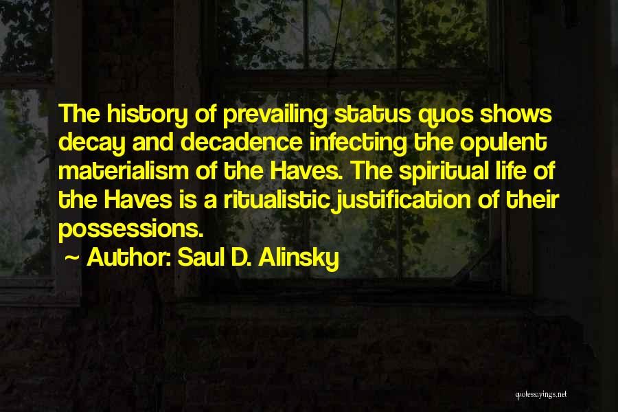 Best Life Status And Quotes By Saul D. Alinsky