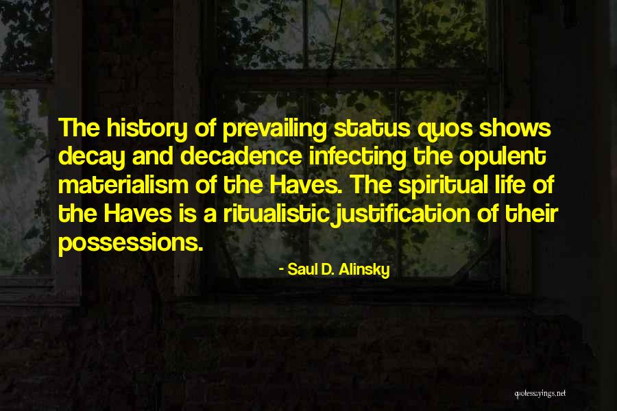 Best Life Status And Quotes By Saul D. Alinsky