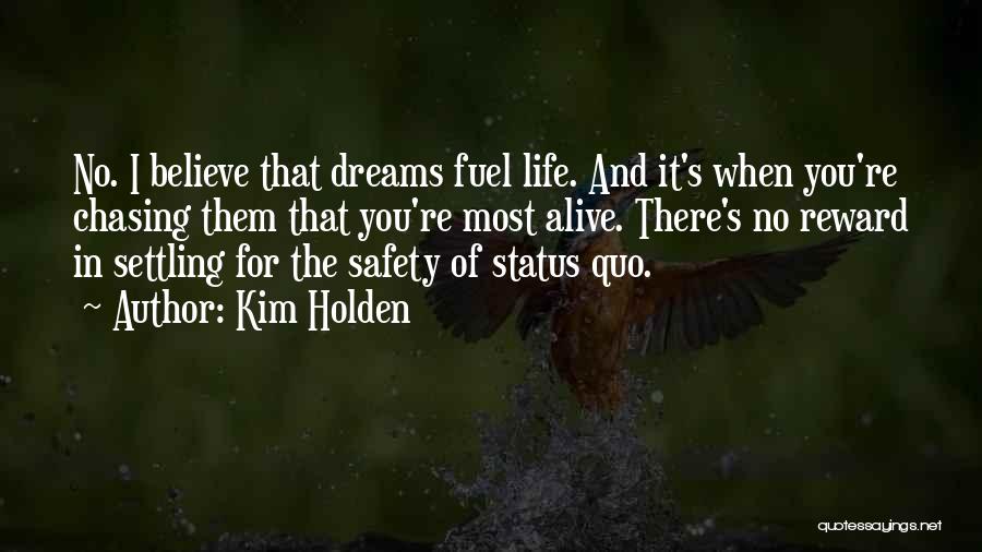 Best Life Status Quotes By Kim Holden