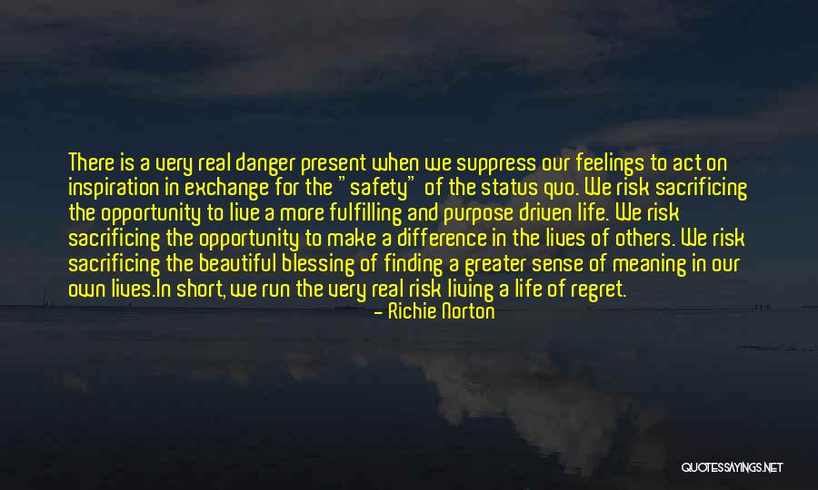 Best Life Status Quotes By Richie Norton Best Life Status Quotes By Richie Norton