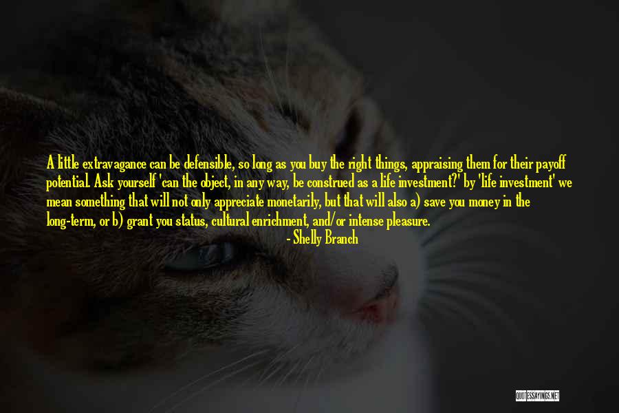 Best Life Status Quotes By Shelly Branch Best Life Status Quotes By Shelly Branch