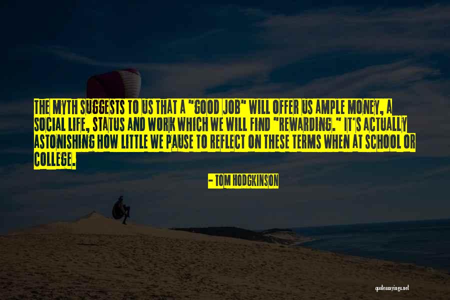 Best Life Status Quotes By Tom Hodgkinson Best Life Status Quotes By Tom Hodgkinson