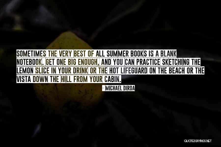 Best Lifeguard Quotes By Michael Dirda Best Lifeguard Quotes By Michael Dirda