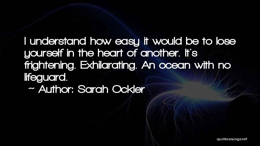 Best Lifeguard Quotes By Sarah Ockler