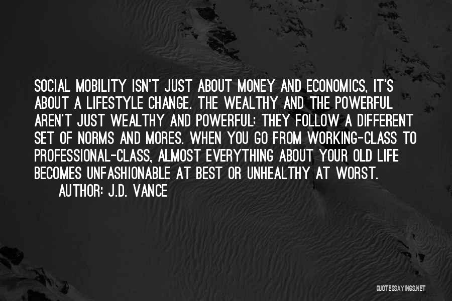 Best Lifestyle Quotes By J.D. Vance