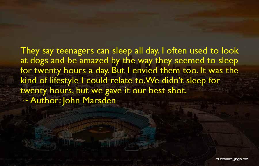 Best Lifestyle Quotes By John Marsden