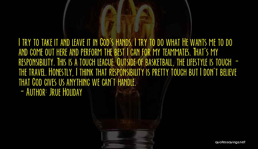 Best Lifestyle Quotes By Jrue Holiday