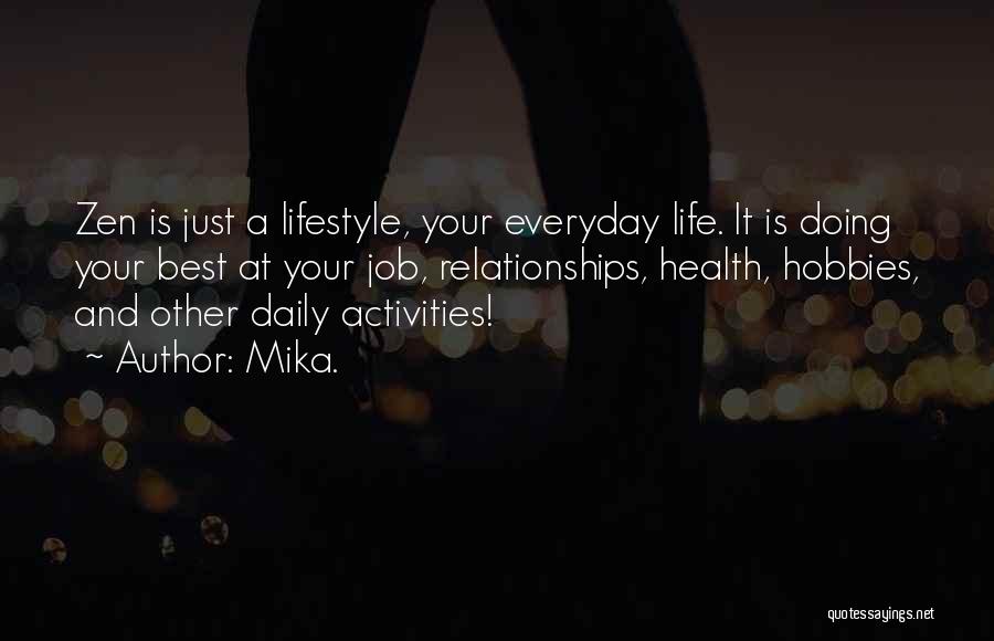 Best Lifestyle Quotes By Mika.