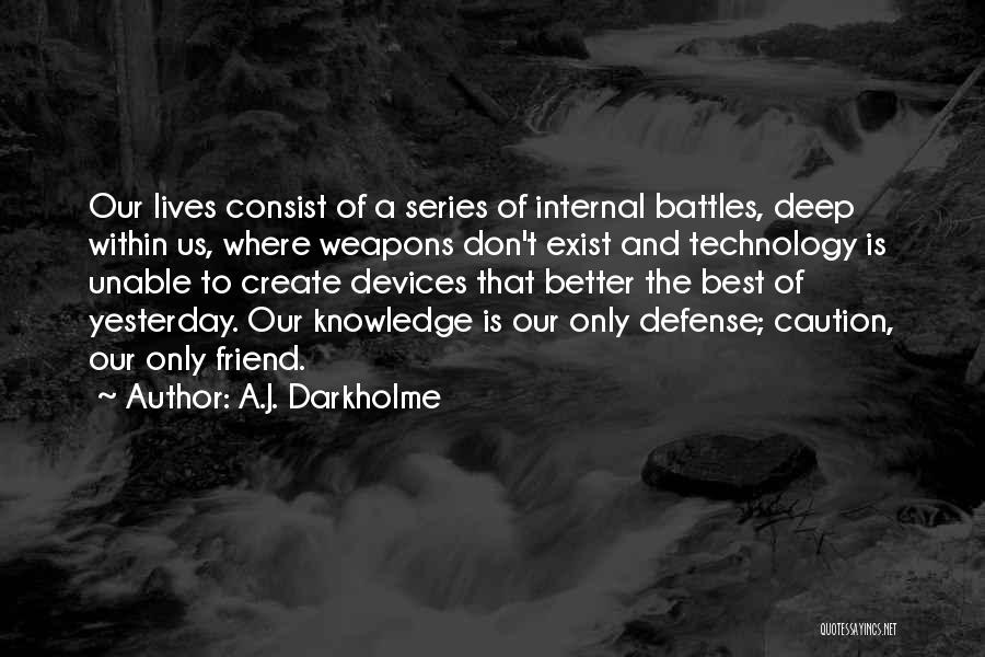 Best Lifetime Quotes By A.J. Darkholme