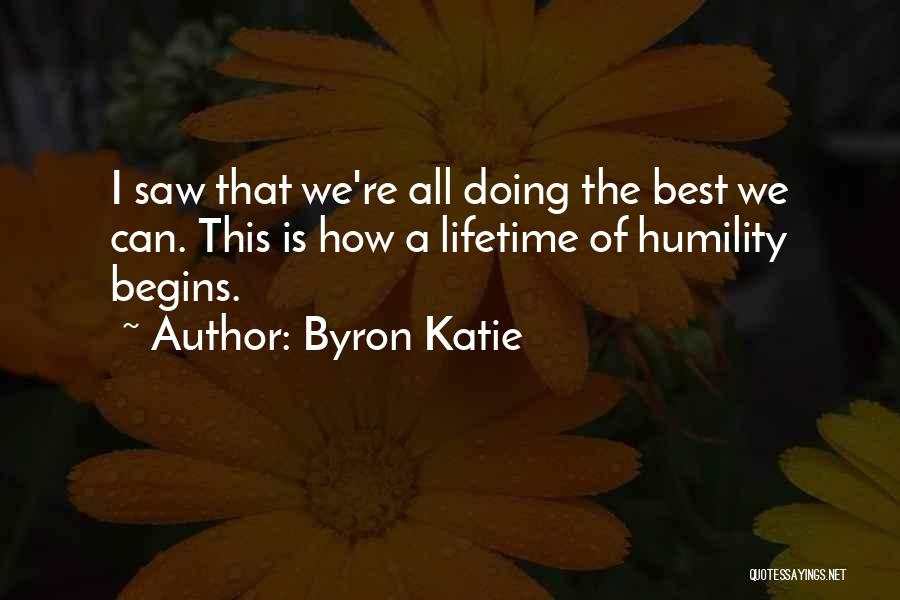 Best Lifetime Quotes By Byron Katie