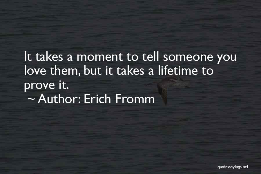 Best Lifetime Quotes By Erich Fromm