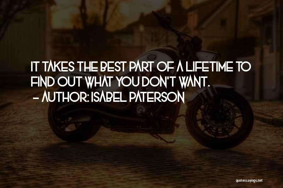 Best Lifetime Quotes By Isabel Paterson
