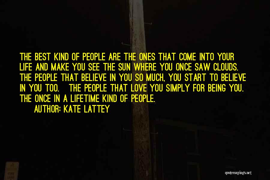 Best Lifetime Quotes By Kate Lattey