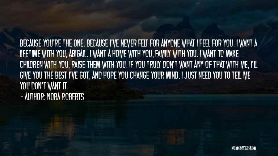 Best Lifetime Quotes By Nora Roberts