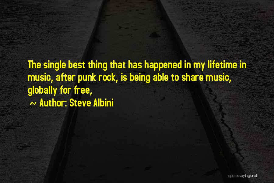 Best Lifetime Quotes By Steve Albini