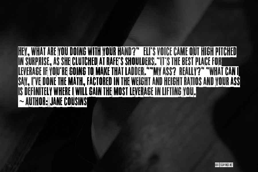 Best Lifting Quotes By Jane Cousins