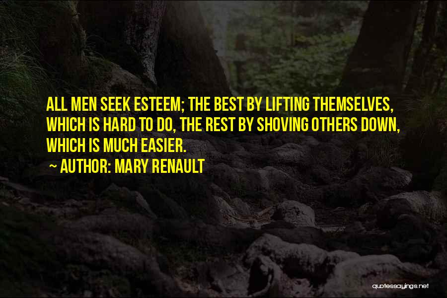Best Lifting Quotes By Mary Renault