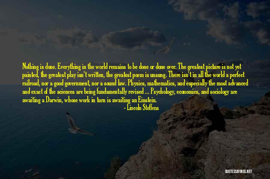 Best Lincoln Steffens Quotes By Lincoln Steffens Best Lincoln Steffens Quotes By Lincoln Steffens