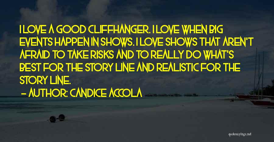 Best Line For Quotes By Candice Accola