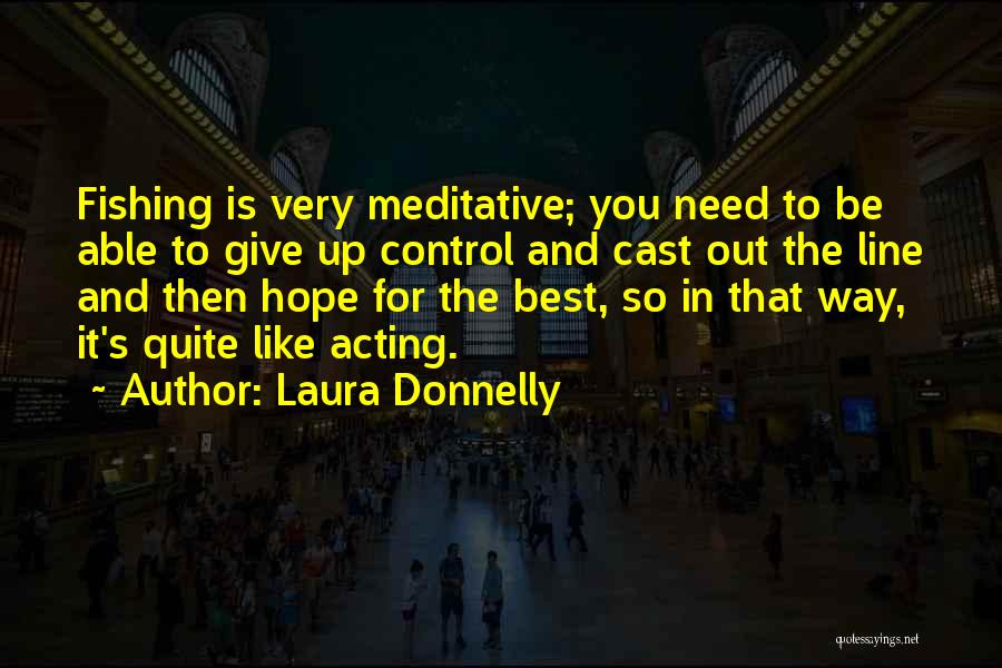 Best Line For Quotes By Laura Donnelly