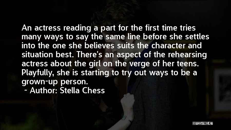 Best Line For Quotes By Stella Chess