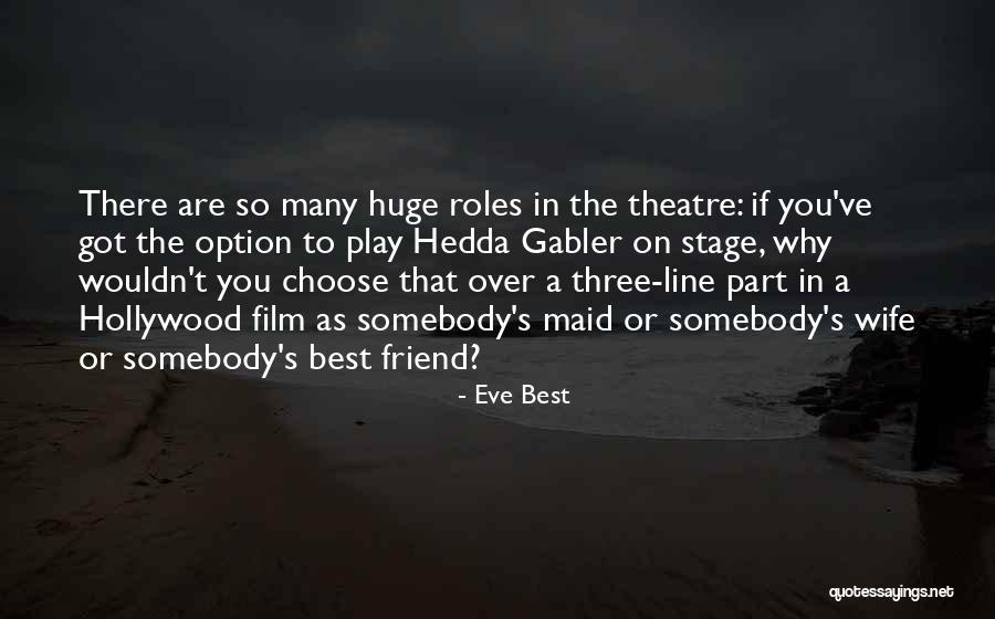 Best Line Quotes By Eve Best