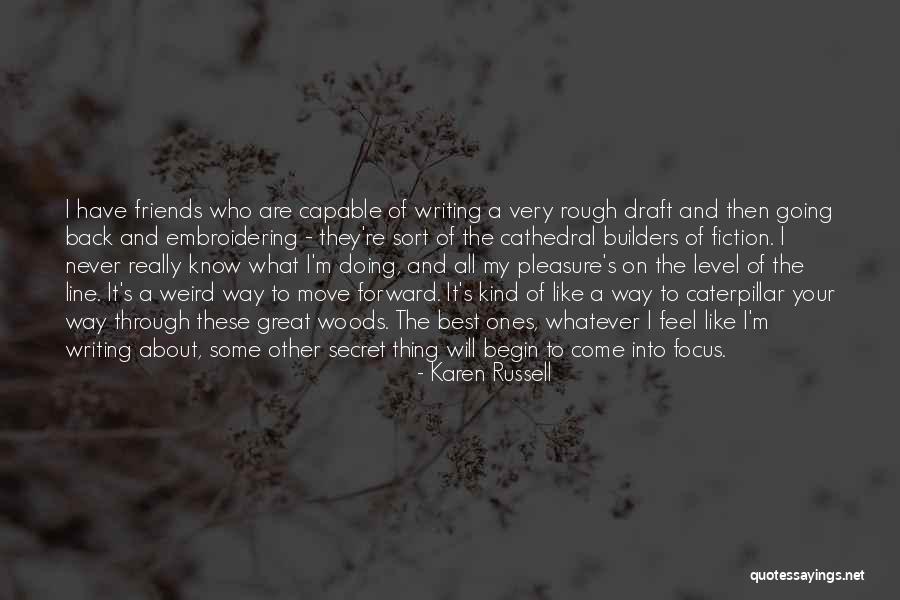 Best Line Quotes By Karen Russell Best Line Quotes By Karen Russell