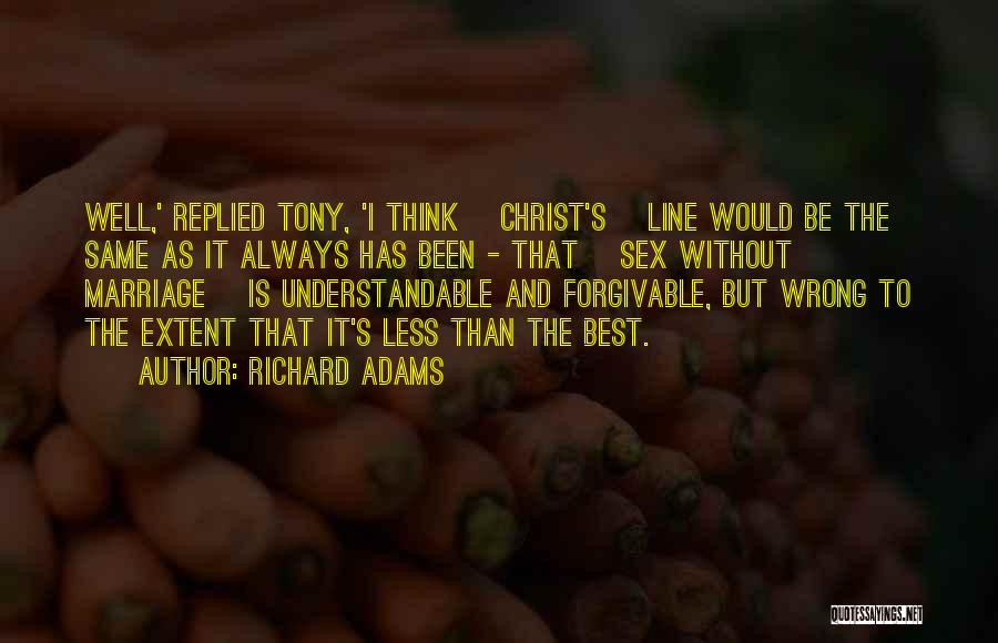 Best Line Quotes By Richard Adams