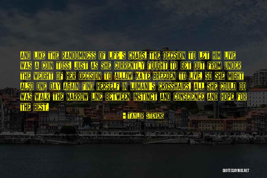 Best Line Quotes By Taylor Stevens Best Line Quotes By Taylor Stevens