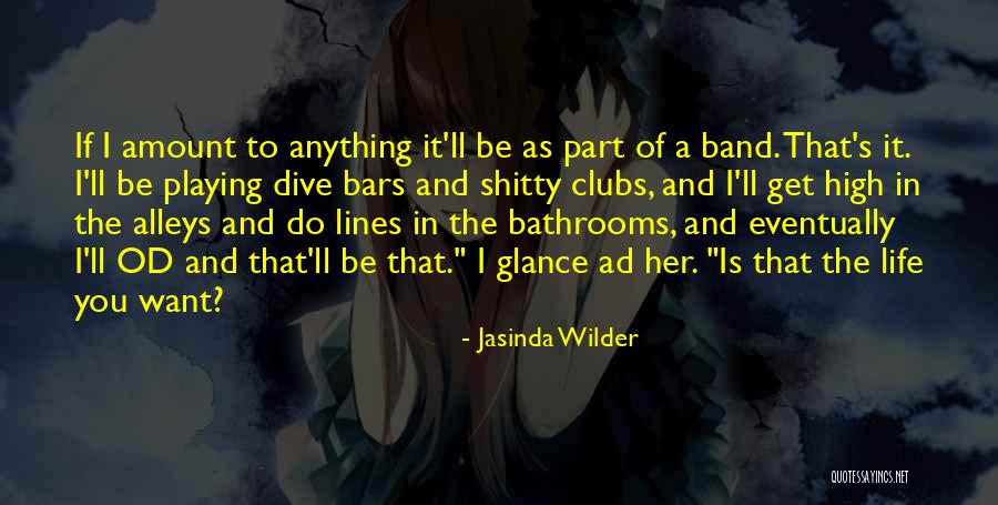 Best Lines For Life Quotes By Jasinda Wilder