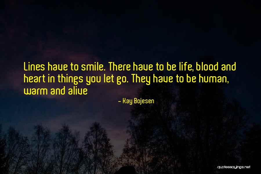 Best Lines For Life Quotes By Kay Bojesen