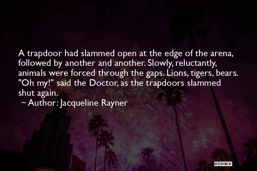 Best Lions Quotes By Jacqueline Rayner