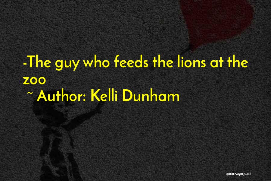 Best Lions Quotes By Kelli Dunham