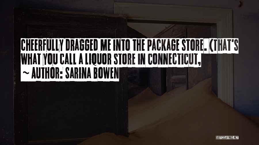 Best Liquor Quotes By Sarina Bowen