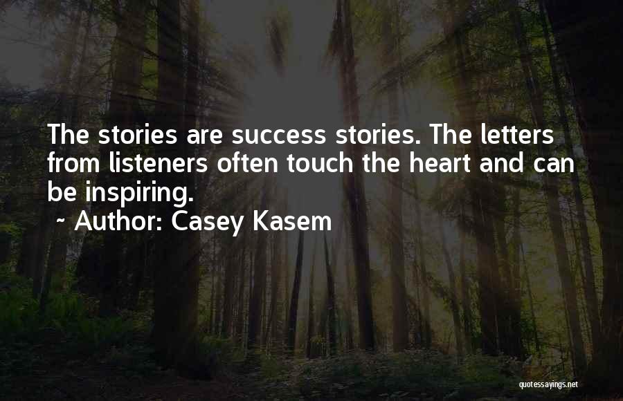 Best Listeners Quotes By Casey Kasem