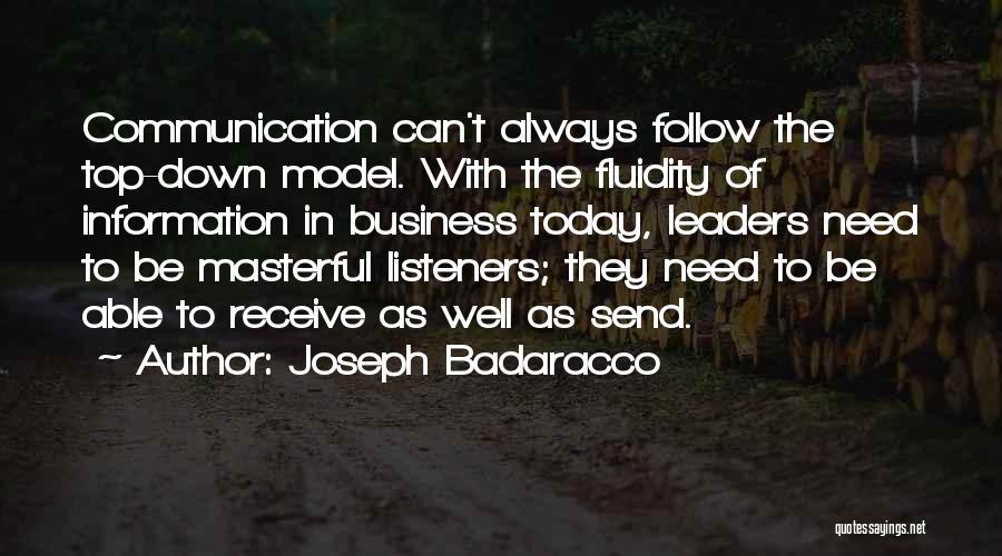 Best Listeners Quotes By Joseph Badaracco