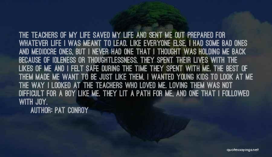 Best Lit Quotes By Pat Conroy