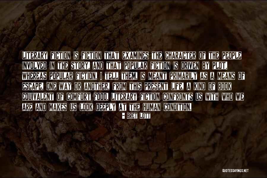 Best Literary Food Quotes By Bret Lott Best Literary Food Quotes By Bret Lott