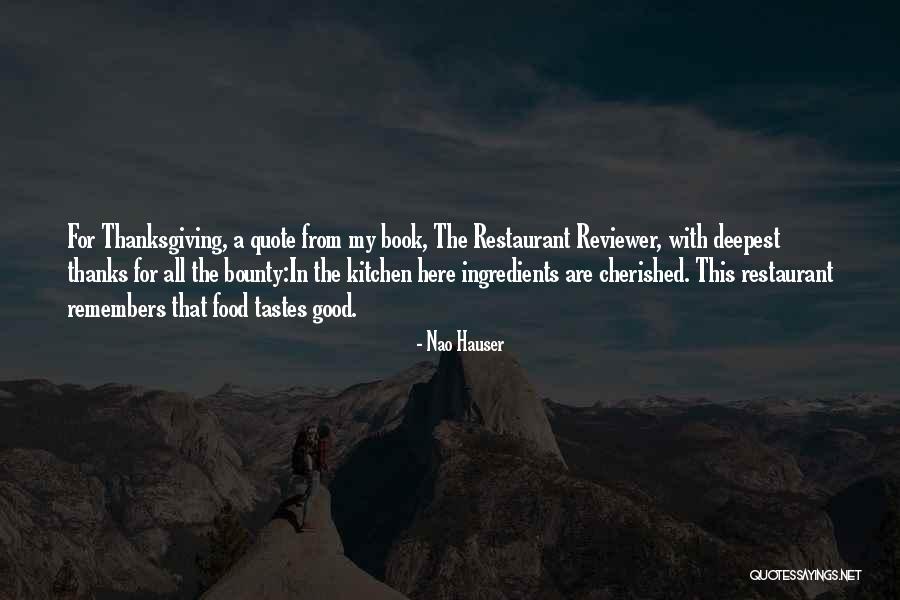 Best Literary Food Quotes By Nao Hauser Best Literary Food Quotes By Nao Hauser