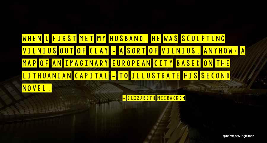 Best Lithuanian Quotes By Elizabeth McCracken