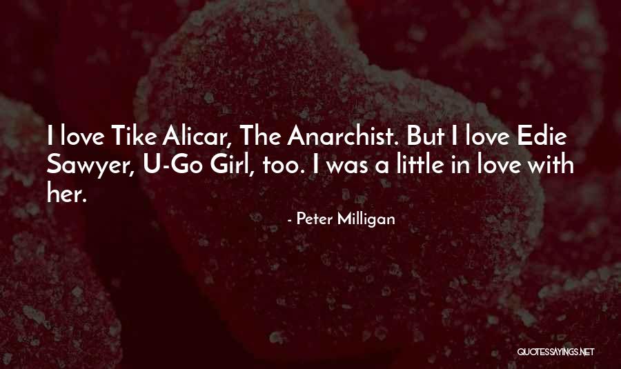 Best Little Edie Quotes By Peter Milligan Best Little Edie Quotes By Peter Milligan