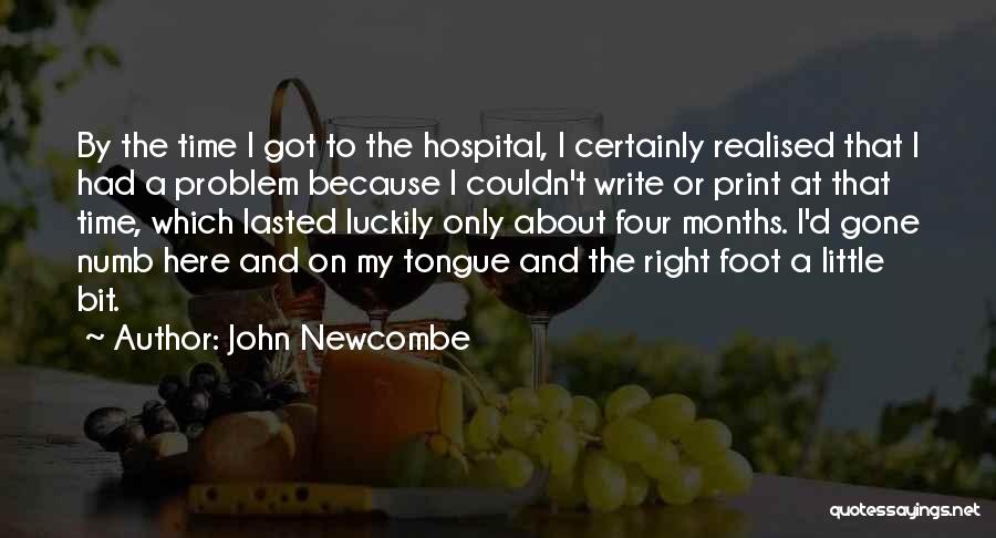 Best Little Foot Quotes By John Newcombe