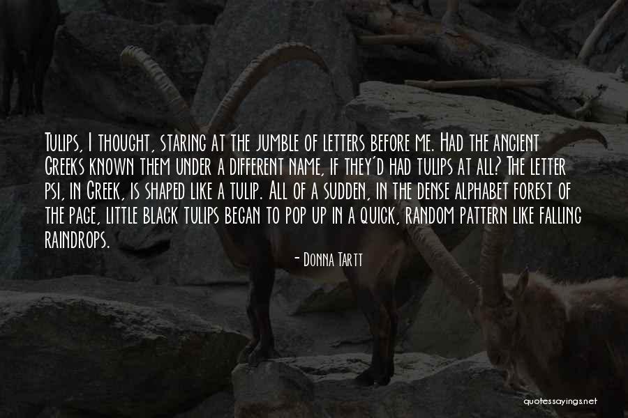 Best Little Known Quotes By Donna Tartt Best Little Known Quotes By Donna Tartt