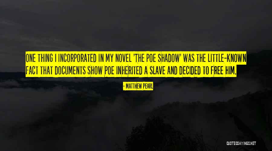 Best Little Known Quotes By Matthew Pearl Best Little Known Quotes By Matthew Pearl