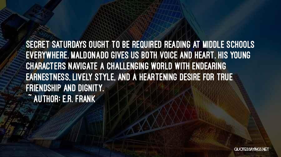 Best Lively Quotes By E.R. Frank