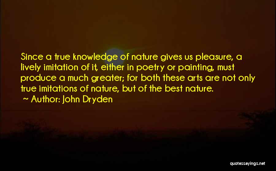 Best Lively Quotes By John Dryden